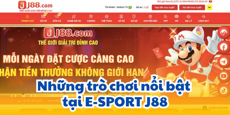 Những trò chơi nổi bật tại E-SPORT J88.