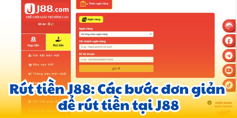 Rút tiền J88: Các bước đơn giản để rút tiền tại J88.